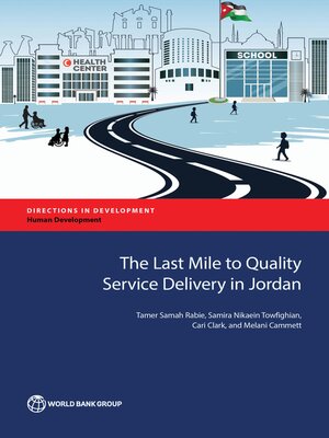 cover image of The Last Mile to Quality Service Delivery in Jordan